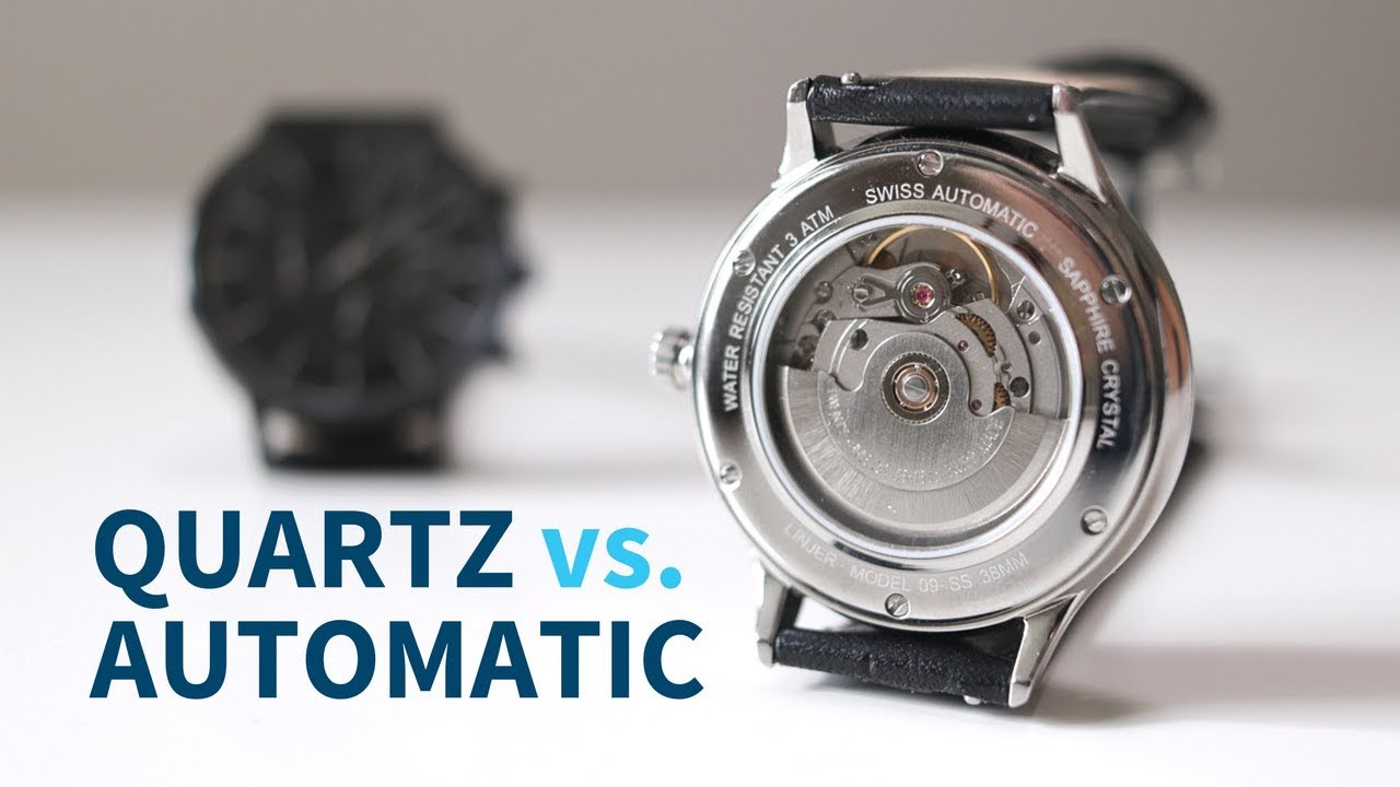 Quartz watch vs Automatic watch which is best for you?