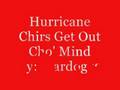 Hurricane Chris- Get Out Cho' Mind 