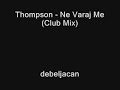 thompson dj remix