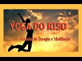 Yoga do Riso S I C 16-09-09