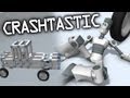 Crashtastic - Crashtest Gameplay