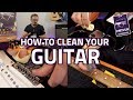 how to clean a guitar fretboard