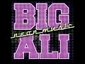 Artiste : Big Ali Titre : Neon Music