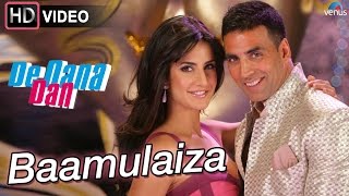 Baamulaiza (HD) Full Video Song  De Dana Dan  Aksh