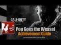 Call of Duty: Black Ops 2 - Pop Goes the Weasel Guide