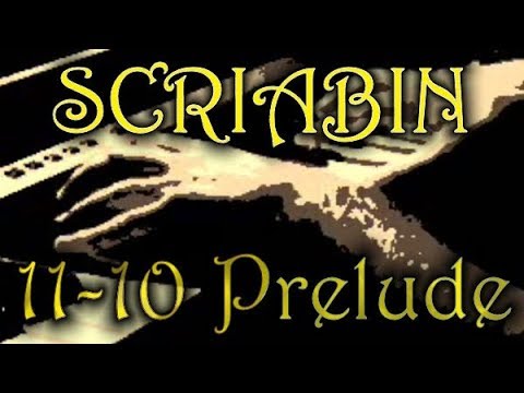 Alexander SCRIABIN: Op. 11, No. 10 ...