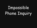Impossible Phone Inquiry - Funny Prank Call