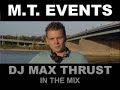 DJ Max Thrust In The Mix