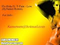 Flo Rida Ft. T-Pain - Low (Dj Samer Remix)