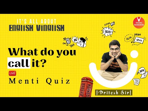 What Do You Call It? | English Vocabulary | Class 6 - 8 | Young Wonders | Pritesh Sir
