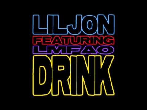 Lil Jon ft. LMFAO & DJ Ammo - Drink