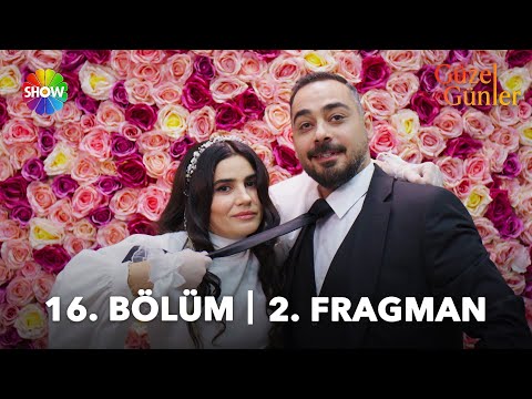Güzel Günler 16. Bölüm 2. Fragmanı                                                                                                                                                                                                                        