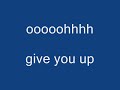 Rick Astley - Never Gonna Give You Up