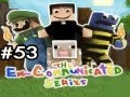 Minecraft: The Ex-Communicated Series w/Nova, SSoHPKC & Slyfox Ep.53 - Heading Home