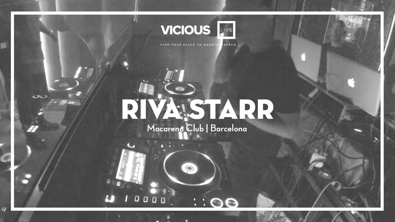 Riva Starr - Live @ Vicious Live 2017