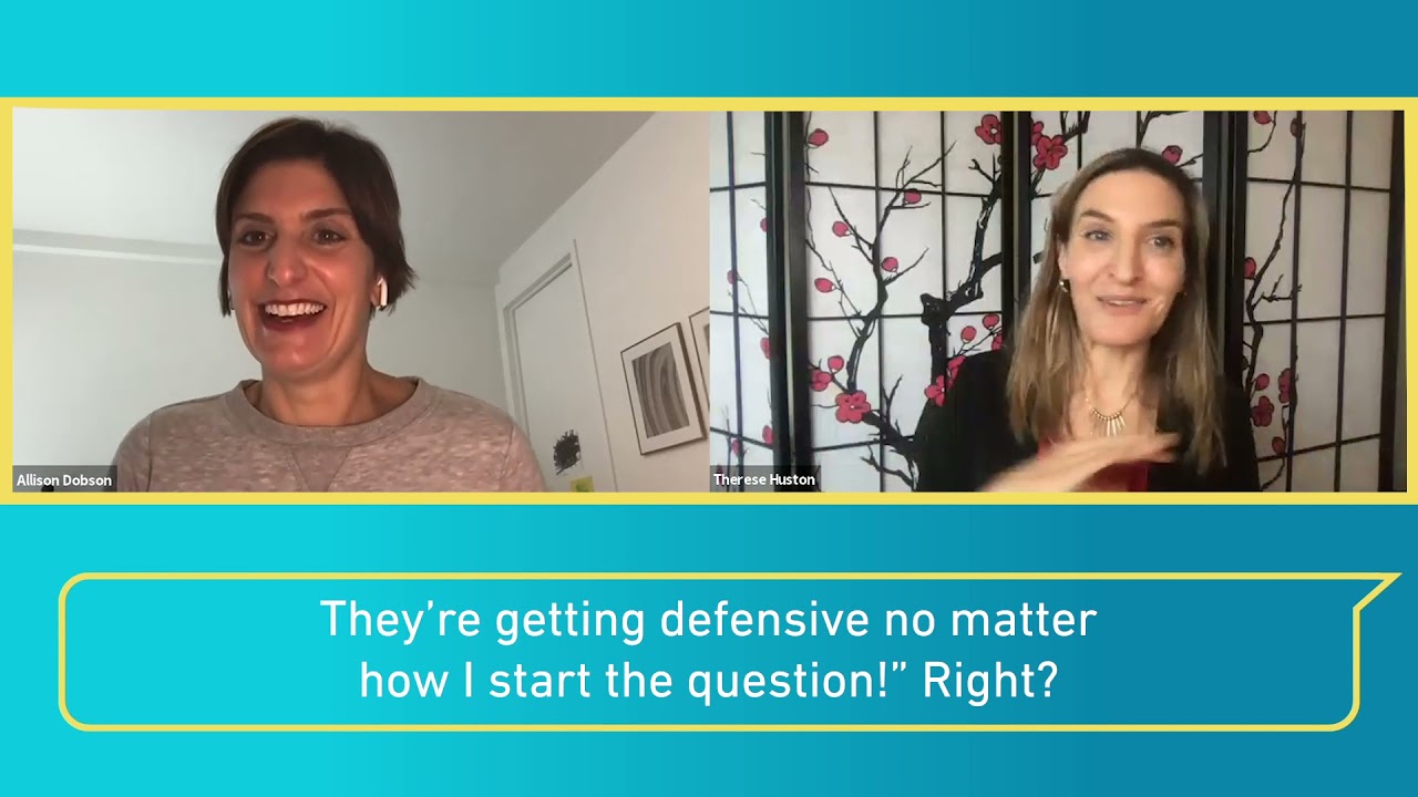 Giving Feedback to Defensive Team Members | Therese Huston, author of LET’S TALK