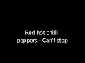 Red Hot Chilli Peppers – Can't Stop | ALBUM: BY THE WAY