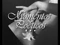 Momentos Po�ticos I