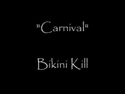 Carnival - Bikini Kill