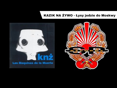 Tekst piosenki Kazik - Łysy jedzie do Moskwy po polsku