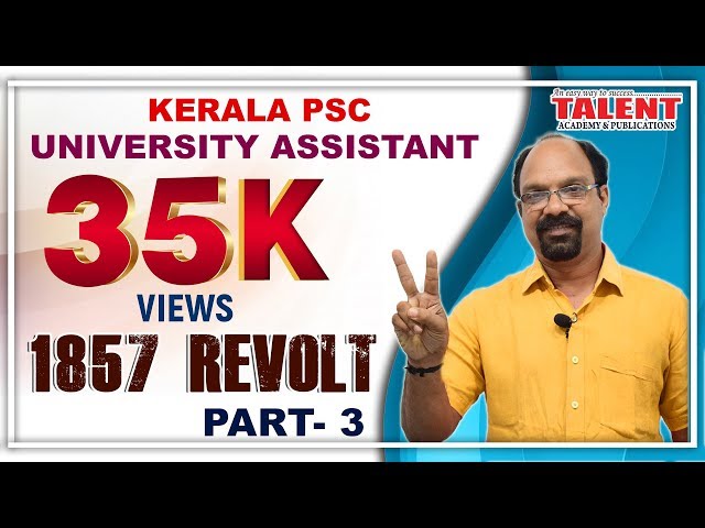 KERALA PSC | ASSISTANT GRADE | Secretariat Assistant | HISTORY | 1857 REVOLT -PART 3