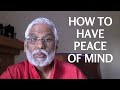 Security and Insecurity: How to have Peace of Mind