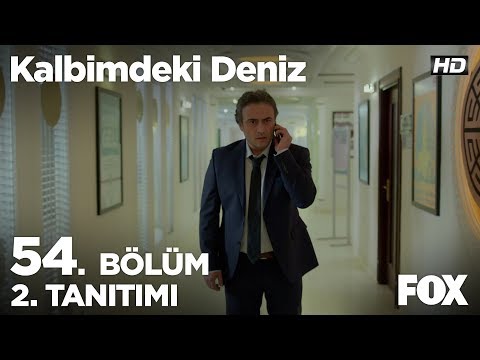 Kalbimdeki Deniz 54. Bölüm 2. Fragmanı                                                                                                                                                                                                                    
