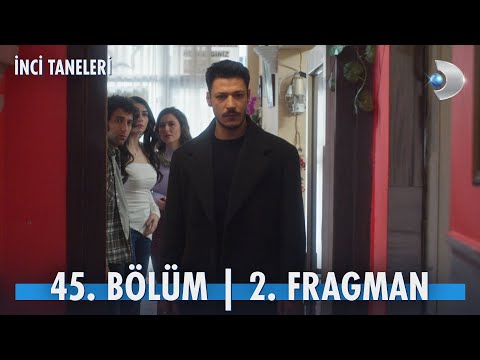 İnci Taneleri 45. Bölüm 2. Fragmanı                                                                                                                                                                                                                       