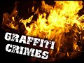 Graffiti Crimes Docu (1of5)