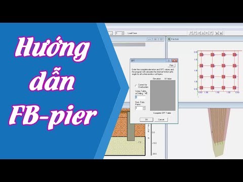 Hướng dẫn chạy FB pier làm bài tập nền móng - Đại Học GTVT