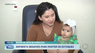 Banco de leite de Sorocaba: enfrenta desafios para manter os estoques