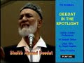 Sheikh Ahmed Deedat In The Spot Light (1/13)