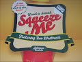 squeeze me
lack of afro mix