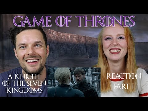 Game of Thrones S08E02 'A Knight of the Seven Kingdoms' - Reaction! Part 1