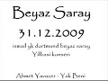 ismail yk dortmund beyaz saray Yilbasi konseri 2010