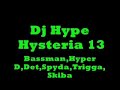 Hysteria 13 - Dj Hype Part 2