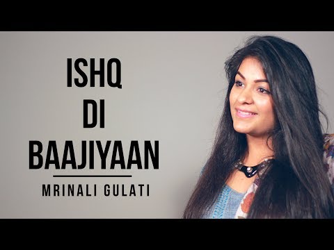 Ishq Di Baajiyaan | Mrinali Gulati| Soorma | Diljit Dosanjh | Shankar Ehsaan Loy | Gulzar