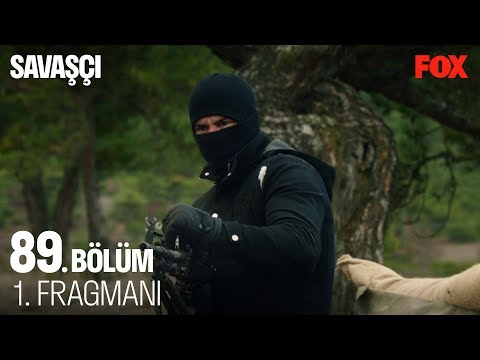 Savaşçı 89. Bölüm Fragmanı                                                                                                                                                                                                                                