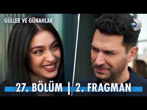 Güller ve Günahlar 27. Bölüm 2. Fragmanı                                                                                                                                                                                                                  
