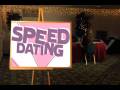 Video for speed dating youtube funny