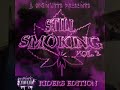 STILL SMOKING VOL.2 (RIDERS EDITION) 10 MIN. SAMPLER