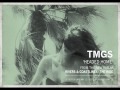 TMGS - headed home (2013)