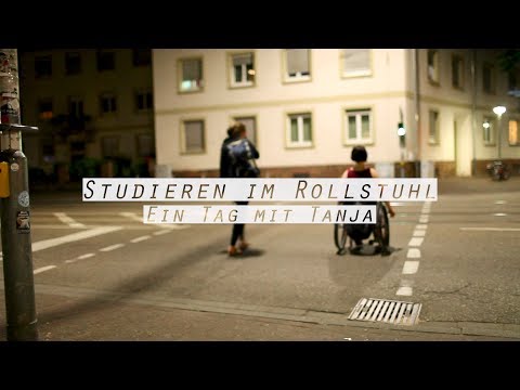 Studieren im Rollstuhl - Ein Tag mit Tanja