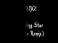 Bang! - Shooting Star (Unique Remix)