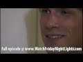Friday Night Lights Season 4 Episode 6 Part 2 of 5 Stay