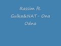 Rassim ft. Gulka&NAT- Ona Odna