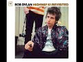 Bob Dylan - Highway 61 Revisited