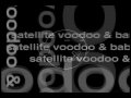 satellite voodoo & babel tongue (bastard family bastard tongue)