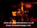 richard strange of the doctors of madness at the special exploring madness evening