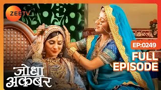 Jodha Akbar  Full Episode 248  Ruqaiya begum न�